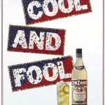 Bottiglia e bicchiere di Cinzano Bianco. Titolo: Cool and fool.