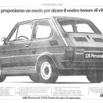 Una fiat 126 vista di tre quarti. Titolo: Vi proponiamo un modo per alzare il vostro tenore di vita.