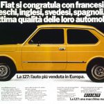 Una fiat 127 gialla vista di lato. Titolo: Fiat si congratula con i francesi, tedeschi, inglesi, svedesi. spagnoli per l'ottima qualità delle loro automobili.