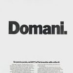 Cppyhead. Domani. Su questa parola, la fiat investirà mille miliardi.