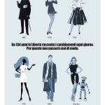 Illustrazione che mostra l'evoluzione dello stile della moda. Titolo: Da 134 anni la libertà racconta i cambiamenti ogni giorno. Per questo non passerà mai di moda.