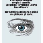 Illustrazione id un occhio. Titolo: com le notizie dall'iItalia e dal mondo la libertà sveglia il cervello. Coi fatti del territorio la Libertà tocca il cuore. Dal 15 febbraio è anche una gioia per gli occhi.