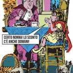 Illustrazione di cappuccetto che fa colazione con la nonna. Titolo: niente favole, sconto 10% su tutto.