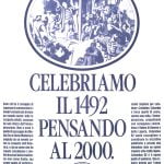 Illustrazione delle prime conquiste in America. Headline: celebriamo il 1492 pensando al 2000.