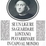 Ritratto di Cristoforo Colombo. titolo: se un ligure sa guardare lontano, può arrivare in capo al mondo.